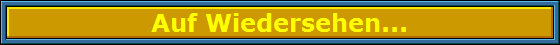 Auf Wiedersehen...